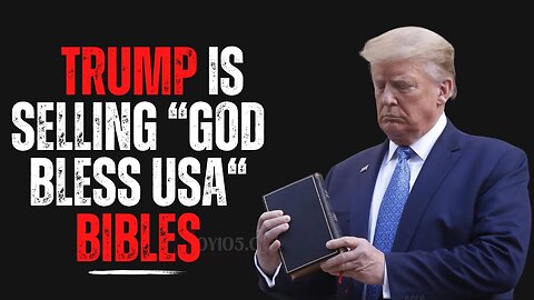 Trump Is Now Selling Bibles