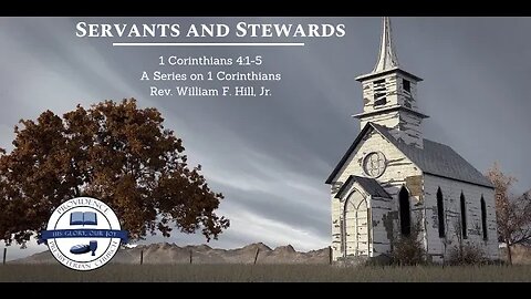 1 Cor. 4:1-5: Servants and Stewards