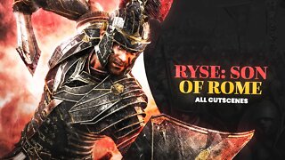 RYSE: SON OF ROME - All Cutscenes (GAME MOVIE) XBOX SX✔️4K ᵁᴴᴰ 60ᶠᵖˢ