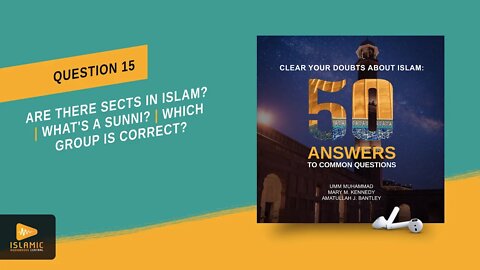 Are there Sects and Denominations in Islam? (Islamic Audiobook) Clear Your Doubts About Islam