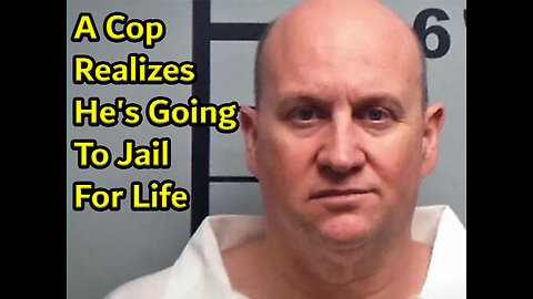 A Cop Realizes He's Going To Jail For Life