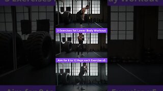 3 Exercises for Lower Body Workout