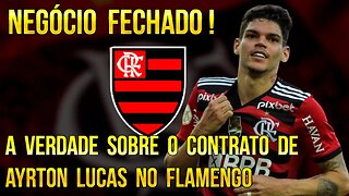 NEGÓCIO FECHADO! AYRTON LUCAS NO FLAMENGO EM DEFINITIVO POR QUATRO ANOS DE CONTRATO É TRETA!!!