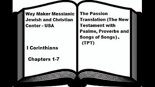 Bible Study - The Passion Translation - TPT - I Corinthians 1-7