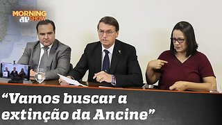 Bolsonaro quer fim da Ancine: “Poder público não tem que fazer filme”