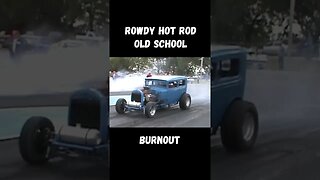 Rowdy Hot Rod Old School Burnout! #shorts