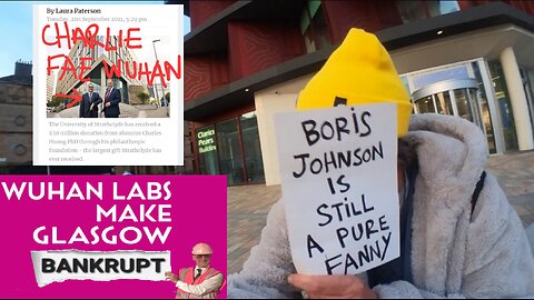 BORIS JOHNSON IS A PURE FANNY - LIVE OUTSIDE WUHAN LABS GLASGOW