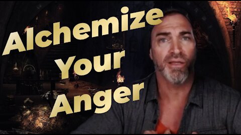 Alchemy and Anger