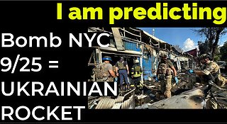 I am predicting: Bomb in NYC on Sep 25 = UKRAINIAN ROCKET