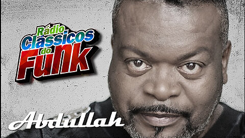 Abdullah l Funk Melody l Rádio Clássicos do Funk Carioca