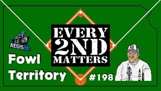 Fowl Territory #198 - Every 2nd Matters