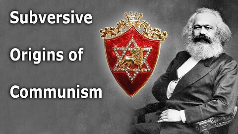 Subversive Origins of Communism - Robert Sepher