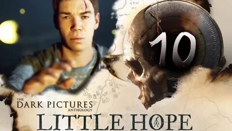 Little Hope [Dark Pictures Anthology]: Part 10 (with commentary) PS4