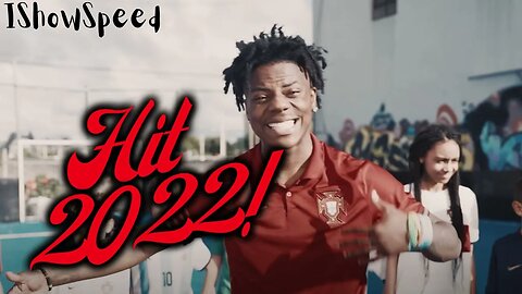 ‼️ IShowSpeed ❌ World Cup Song ❌ HIT 2022 ‼️