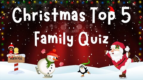 Christmas Top 5 Family Quiz | 4K