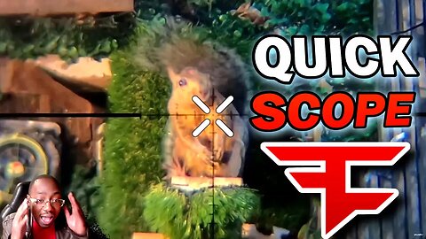 The Newest Member of Faze Clan goes INSANE QUICKSCOPING Squirrels