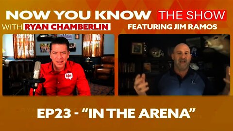 EP23 - "In the Arena" featuring Jim Ramos