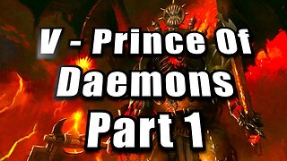 Warhammer 40K: Space Marine - Prince Of Daemons Part 1