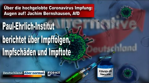 Paul-Ehrlich-Institut berichtet über Impffolgen, Impfschäden und Impftote Joachim Bernshausen AfD