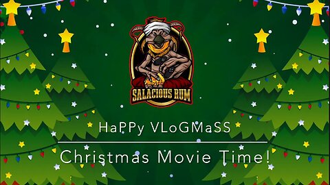 HaPPy VloGMaSS: Christmas Movie Time!