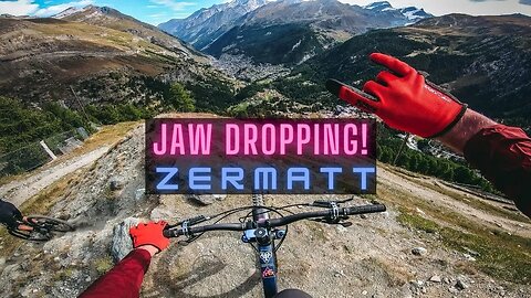 ZERMATT EWS: RIDING EPIC SINGLETRACK UNDER THE MATTERHORN