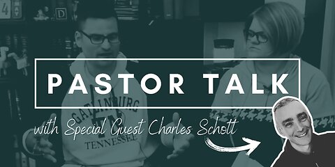 Pastor Talk Live With Pastor Anthony & Charles Schott