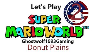 Let's Play Super Mario World - World 2: Donuts Plain