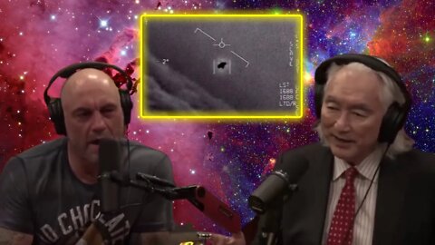 Physicist Michio Kaku explains "David Fravor UFO encounter" to Joe Rogan using Physics and logic