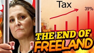 Freeland's Plan To Triple Your Taxes