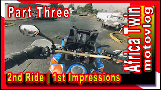 2nd Ride | Africa Twin | 1st Impressions Part 3 | motovlog