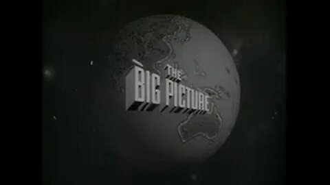 The Big Picture Compilation #1 - Propaganda/Documentary/War, 3.5 hours