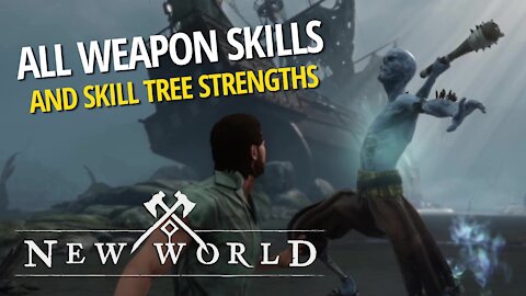All Weapons Skills & Strengths - New World