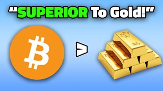 THIS Is Why Bitcoin Is Better than Gold!
