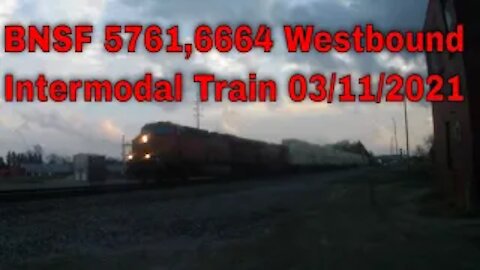 Burlington Northern Santa Fe 5761,6664 Westbound Intermodal Train 03/11/2021