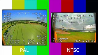 FPV Comparison of NTSC vs PAL