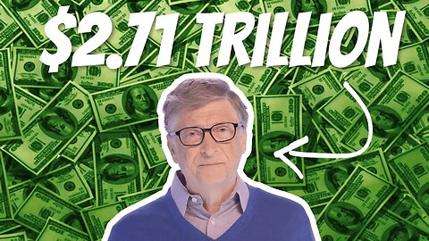 How Bill Gates Created A $2.71 Trillion Dollar Empire