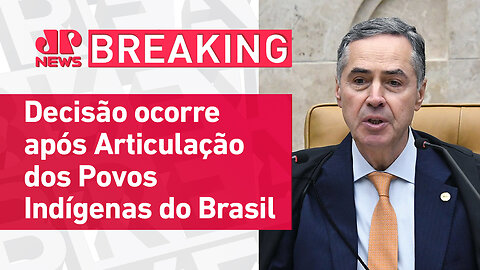 Barroso determina que governo apresente relatório de proteção ao povo Yanomami | BREAKING NEWS