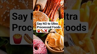 AVOID ULTRA PROCESSED FOODS🍟🌭❌️