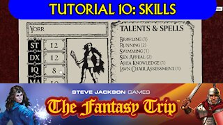 The Fantasy Trip Tutorial 10: Skills