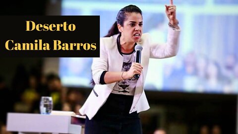 Deserto / Pastora Camila Barros