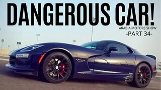 The Worlds Most Dangerous Supercar Dodge Viper | Arabia Motors Part 34
