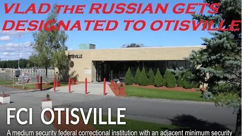 Otisville Federal Prison Camp - Vlad gets 18 month sentence to The Last True Club Fed