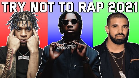 TRY NOT TO RAP CHALLENGE 2021 *HARD*