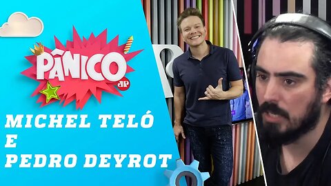 Michel Teló e Pedro Deyrot - Pânico - 24/07/19