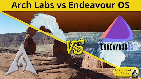ArchLabs vs EndeavourOS | DistroWars