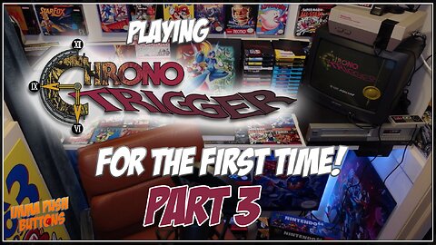 Playing Chrono Trigger for the First Time - Part 3