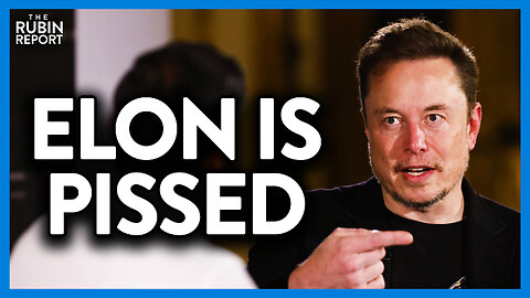Musk's Smoking Gun Proves X Boycott Just Blew Up In Left-Wing Group's Face