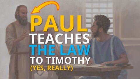 Paul Teaches The Law To Timothy