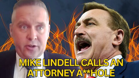 Mike Lindell GOES OFF During A Deposition “You’re An A**hole!”