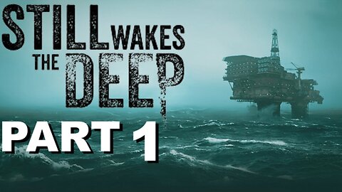 The Calm Before the Storm | still wakes the deep PART 1